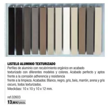 Oferta de Listelo Aluminio Texturizado por 13,9€ en Grup Gamma