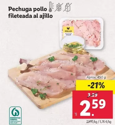 Oferta de Pechuga Pollo Fileteada Al Ajillo por 2,59€ en Lidl