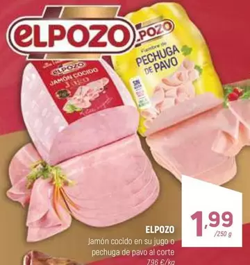 Oferta de Elpozo - Jamon Cocido En Su Jugo O Pechuga De Pavo por 1,99€ en Coviran