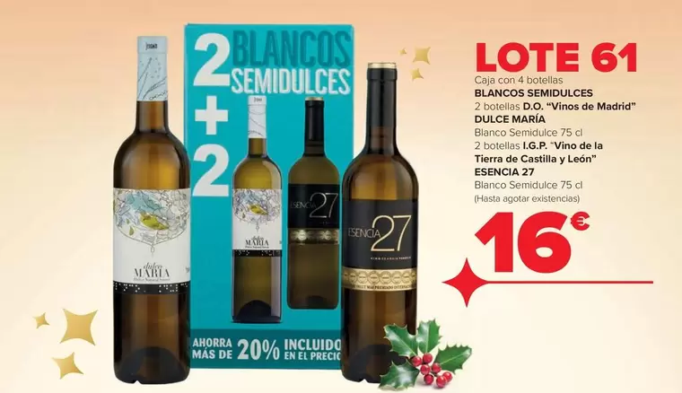 Oferta de Lote 61 - Caja Con 4 Botellas Blancos Semidulces  por 16€ en Carrefour