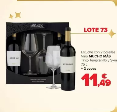 Oferta de Mucho Mas - Lote 73 Estuche Con 2 Botellas Vino por 11,49€ en Carrefour