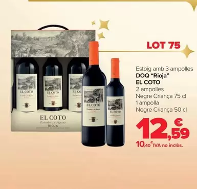 Oferta de El Coto - Lote 75 Estuche Con 3 Botellas D.O.Ca. "Rioja" por 12,59€ en Carrefour