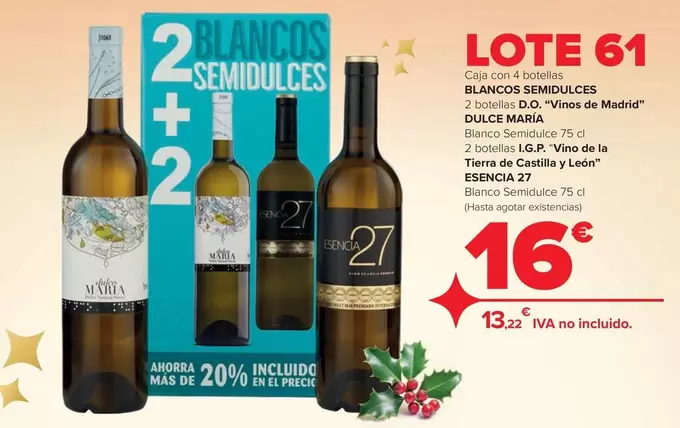 Oferta de Lote 61 - Caja Con 4 Botellas Blancos Semidulces  por 16€ en Carrefour