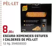 Oferta de Escura-xemeneies Estufes I Calderes De Pel-let por 8,95€ en Fes Més