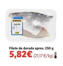 Oferta de Dorada - Filete De Dorada por 5,82€ en Lidl