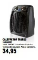 Oferta de Taurus - Calefactor por 34,95€ en Coinfer