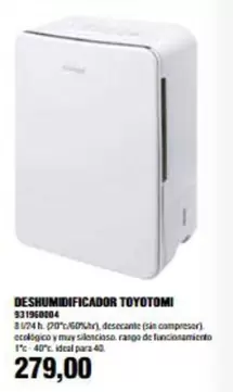 Oferta de Toyotomi - Deshumidificador  por 279€ en Coinfer