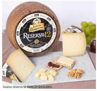 Oferta de García Baquero - Queso Reserva 12 en Hiper Usera