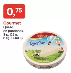 Oferta de Gourmet - Queso En Porciones por 0,75€ en Suma Supermercados