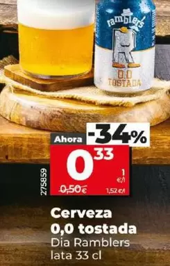 Oferta de Dia Ramblers - Cerveza 0,0 Tostada por 0,33€ en Dia