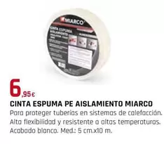 Oferta de Miarco - Cinta Espuma Pe Aislamiento por 6,95€ en Tú Brico-Marian