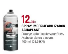 Oferta de Aguaplast - Spray Impermeabilizador  por 12,95€ en Tú Brico-Marian