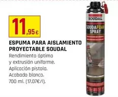 Oferta de Soudal - Espuma Para Aislamiento Proyectable por 11,95€ en Tú Brico-Marian