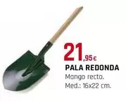 Oferta de Pala Redonda por 21,95€ en Tú Brico-Marian