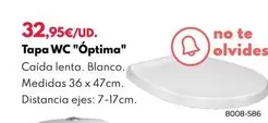 Oferta de Tapa Wc "Optima" por 32,95€ en BricoCentro