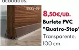 Oferta de Burlete PVC "Quatro-Stop'' por 8,5€ en BricoCentro