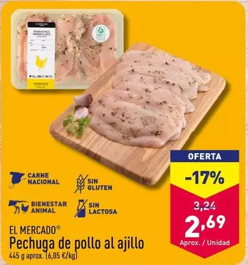 Oferta de El Mercado - Pechuga De Pollo Al Ajillo por 2,69€ en ALDI