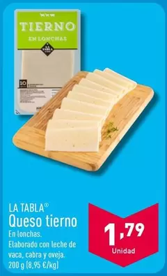 Oferta de La Tabla - Queso Tierno por 1,79€ en ALDI