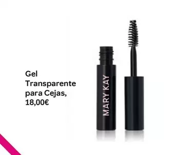 Oferta de Mary Kay - Gel Transparente Para Cejas por 18€ en Mary Kay