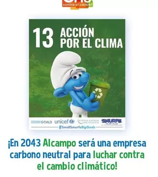 Oferta de UNICEF - En 2043 Alcampo Será Una Empresa Carbono Neutral Para Luchar Contra El Cambio Climatico! en Alcampo