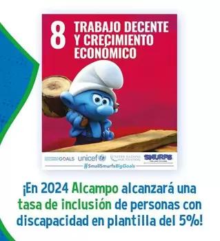 Oferta de UNICEF - En 2024 Alcampo Alcanzarà Una Tasa De Inclusión De Personas Con Discapacidad En Plantilla Del 5%! en Alcampo