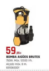 Oferta de Brutes -Bomba Aigues  por 59,95€ en Fes Més