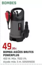 Oferta de Power Plus - Bomba Aigues Brutes por 49,95€ en Fes Més