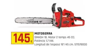 Oferta de Smash - Motosierra  por 145€ en Fes Més