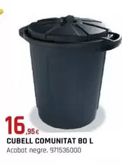 Oferta de Cubell Comunitat 80 L por 16,95€ en Fes Més