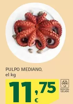 Oferta de Pulpo Mediano por 11,75€ en HiperDino