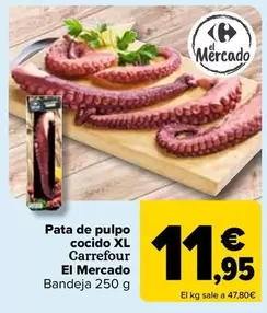 Oferta de Carrefour - Pata De Pulpo Cocido Xl El Mercado por 11,95€ en Carrefour