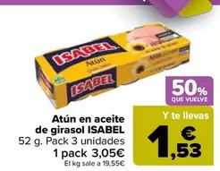 Oferta de Isabel - Atún En Aceite De Girasol por 3,05€ en Carrefour