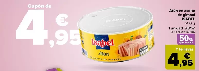 Oferta de Isabel - Atún En Aceite De Girasol por 9,89€ en Carrefour