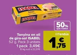 Oferta de Isabel - Atun En Aceite De Girasol por 3,49€ en Carrefour