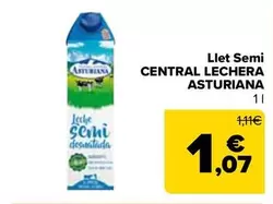 Oferta de Central Lechera Asturiana - Leche Semi por 1,07€ en Carrefour