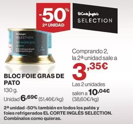 Oferta de El Corte Inglés - Bloc Foie Gras De Pato por 6,69€ en Supercor Exprés