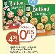 Oferta de Buitoni - Piccolinis Pernil I Formatge O 3 Formatges por 4,25€ en Supermercados Charter