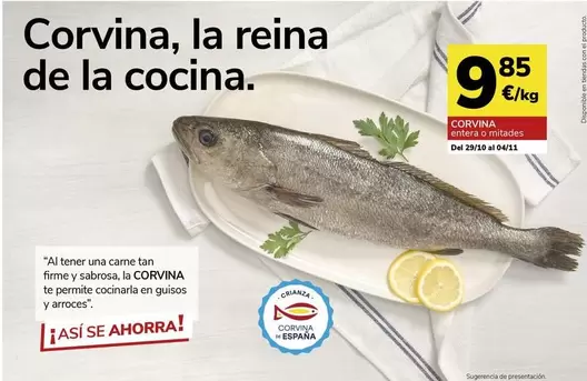 Oferta de Corvina por 9,85€ en Supermercados Charter