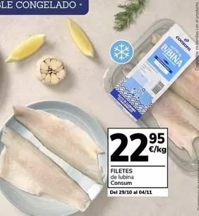 Oferta de Consum - Filetes De Lubina por 22,95€ en Supermercados Charter