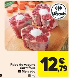 Oferta de Carrefour - Rabo De Vacuno por 12,79€ en Carrefour Market