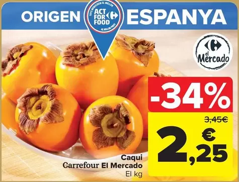 Oferta de Carrefour - Caqui por 2,25€ en Carrefour Market