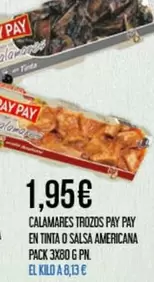 Oferta de Pay pay - Calamares Trozos por 1,95€ en Claudio