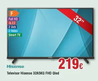 Oferta de Hisense - Televisor 32a5kq Fhd Qled por 219€ en Froiz