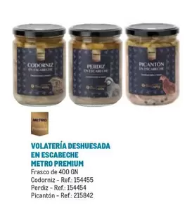 Oferta de Premium - Metro  - Volateria Deshuesada En Escabeche en Makro