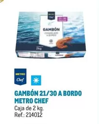 Oferta de Chef - Metro  - Gambón 21/30 A Bordo en Makro