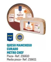 Oferta de Chef - Metro  - Queso Manchego Curado en Makro