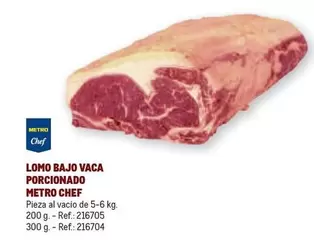 Oferta de Chef - Metro  - Lomo Bajo Vaca Porcionado en Makro