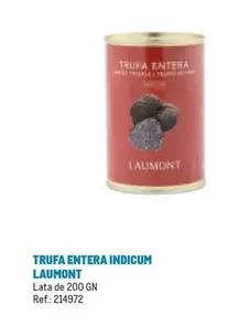 Oferta de Laumont - Trufa Entera Indicum en Makro