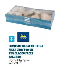 Oferta de Salgado - Lomos De Bacalao Extra Pieza 250/300 Gr 25% Glaseo Fa027 en Makro