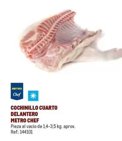 Oferta de Chef - Metro  - Cochinillo Cuarto Delantero en Makro